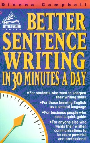 Better Sentence-Writing in 30 Minutes a Day (Better English Series)