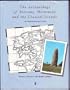 The Archaeology of Brittany, Normandy and the Channel Islands: An Introduction and Guide