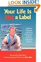 Your Life is Not a Label: A Guide to Living Fully with Autism and Asperger's Syndrome