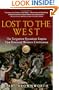 Lost to the West: The Forgotten Byzantine Empire That Rescued Western Civilization