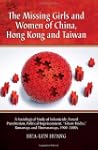 The Missing Girls and Women of China,...