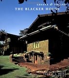 Greene & Greene: The Blacker House