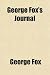 George Fox's Journal