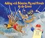 Adding with Sebastian Pig and Friends at the Circus (Math Fun with Sebastian Pig and Friends!)