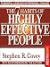 The 7 Habits of Highly Effective People