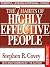 The 7 Habits of Highly Effective People