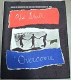 Review National Urban League  / We Shall Overcome: A Collection of Graphic Collages Created As a Memento for Those Who Partcipated in the Historic March on Washington for Freedom and Jobs (1963)