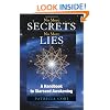 No More Secrets, No More Lies: A Handbook to Starseed Awakening (Sirian Revelations)