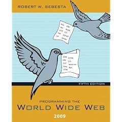Programming the World Wide Web 2009 (5th Edition)