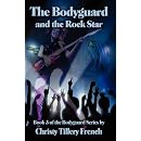 The Bodyguard and the Rock Star