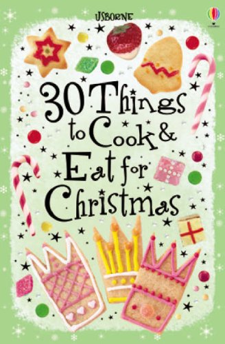 Childrens Toyshop  Books : 30 Christmas Things to Cook and Eat (Usborne Cookery Cards) (Usborne Cookery Cards)
