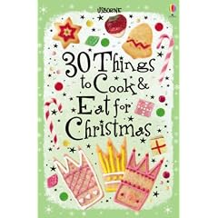 30 Christmas Things to Cook and Eat (Usborne Cookery Cards)