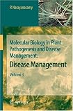 Molecular Biology in Plant Pathogenesis and Disease Management: Disease Management, Volume 3 (Vol 3)