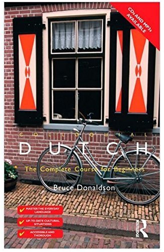 Colloquial Dutch: A Complete Language Course (Colloquial Series) by Donaldson, Bruce (2008) Paperback