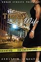 The Trophy Wife