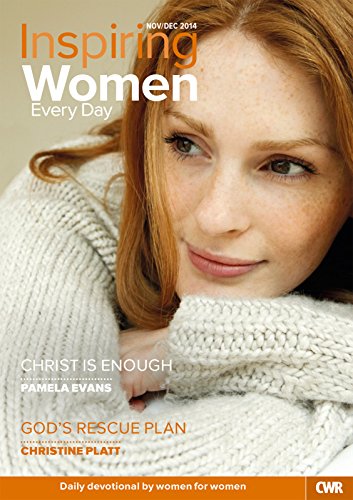 Inspiring Women Every Day November-December 2014: Christ is Enough & God's Rescue Plan