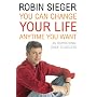 You Can Change Your Life... Any Time You Want