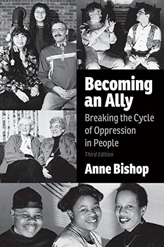 Becoming an Ally: Breaking the Cycle of Oppression in People