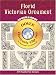 Florid Victorian Ornament CD-ROM and Book (Electronic Clip Art)