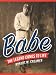 Babe: The Legend Comes to Life