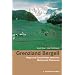 Grenzland Bergell: Wege und Geschichten zwischen Maloja und Chiavenna
