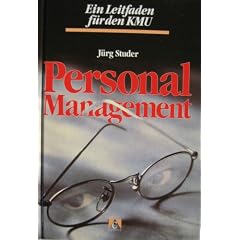 Personal Management. Ein Leitfaden f�r den KMU