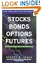 Stocks Bonds Options Futures