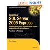 Beginning SQL Server 2005 Express Database Applications with Visual Basic Express and Visual Web Developer Express: From Novice to Professional