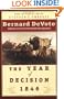 The Year of Decision 1846