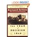 The Year of Decision 1846