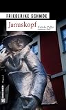 Januskopf - Katinka Palfys sechster Fall - Friederike Schm&ouml;e