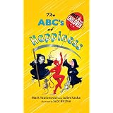 The ABC's of Happiness: Not for Children (The humor gift book)
