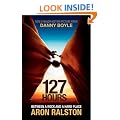 127 Hours: Between a Rock and a Hard Place