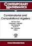 Combinatorial and Computational Algebra: International Conference on Combinatorial and Computational Algebra, May 24-29, 1999 the University of Hong ... Kong Sar, China (Contemporary Mathematics)