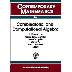 Combinatorial and Computational Algebra: International Conference on Combinatorial and Computational Algebra, May 24-29, 1999 the University of Hong Kong, Hong Kong Sar, China