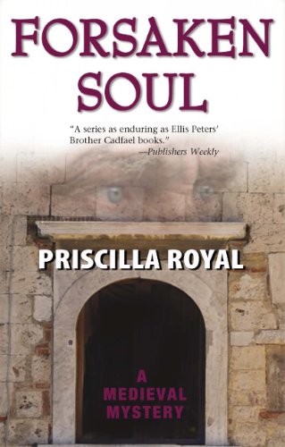 Forsaken Soul: A Medieval Mystery #5 (Medieval Mysteries)