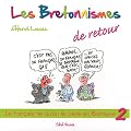 Les bretonnismes 2 de retour !