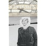 Centralen: A Novel by Linda Eketoft Translated by Christine Milrodpar Linda Eketoft