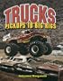 Trucks: Pickups to Big Rigs (Automania!)