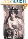 The Complete Claudine: Claudine at School; Claudine in Paris; Claudine Married; Claudine and Annie