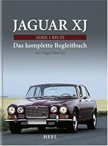 Jaguar XJ: Serie I bis III. Das komplette Begleitbuch