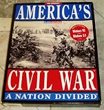 America s Civil War A Nation Divided