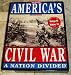 America's Civil War A Nation Divided