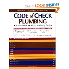 Code Check Plumbing: A Field Guide to the Plumbing Codes (Code Check Electrical: An Illustrated Guide to Wiring a Safe)