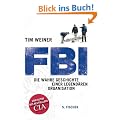 FBI: Die wahre Geschichte einer legend�ren Organisation