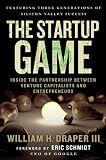 The Startup Game: Inside the Partnership between Venture Capitalists and Entrepreneurs by Eric Schmidt Reviews