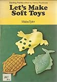 Let's make soft toys
