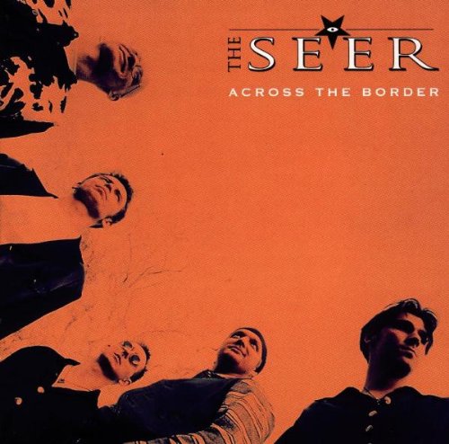 The Seer - Across The Border - Zortam Music