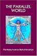 The Parallel World: The Gravitation  The Life  The Evolution