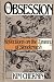 The Obsession : Reflections on the Tyranny of Slenderness (Paperback)